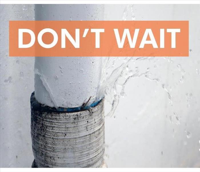 Leaking pipe with the phrase Don't Wait